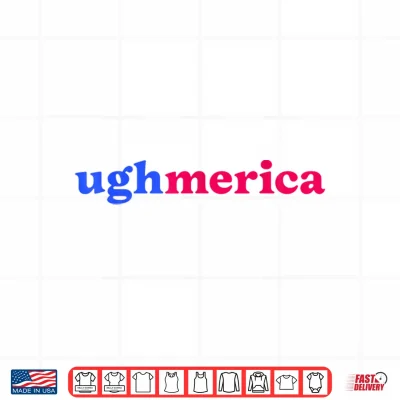 Design Ughmerica Shirt