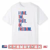 Funny Couple 4Th Of July Cute I Love The Taste Of Freedom Shirt