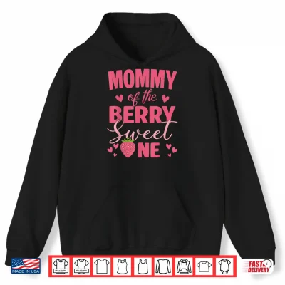 Hoodie Mom Of The Berry Sweet One Strawberry 1st Birthday Shirt
