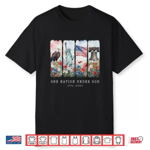 One Nation Under God Christian Wildflower Two Hundred Fiftieth Anniversary Shirt