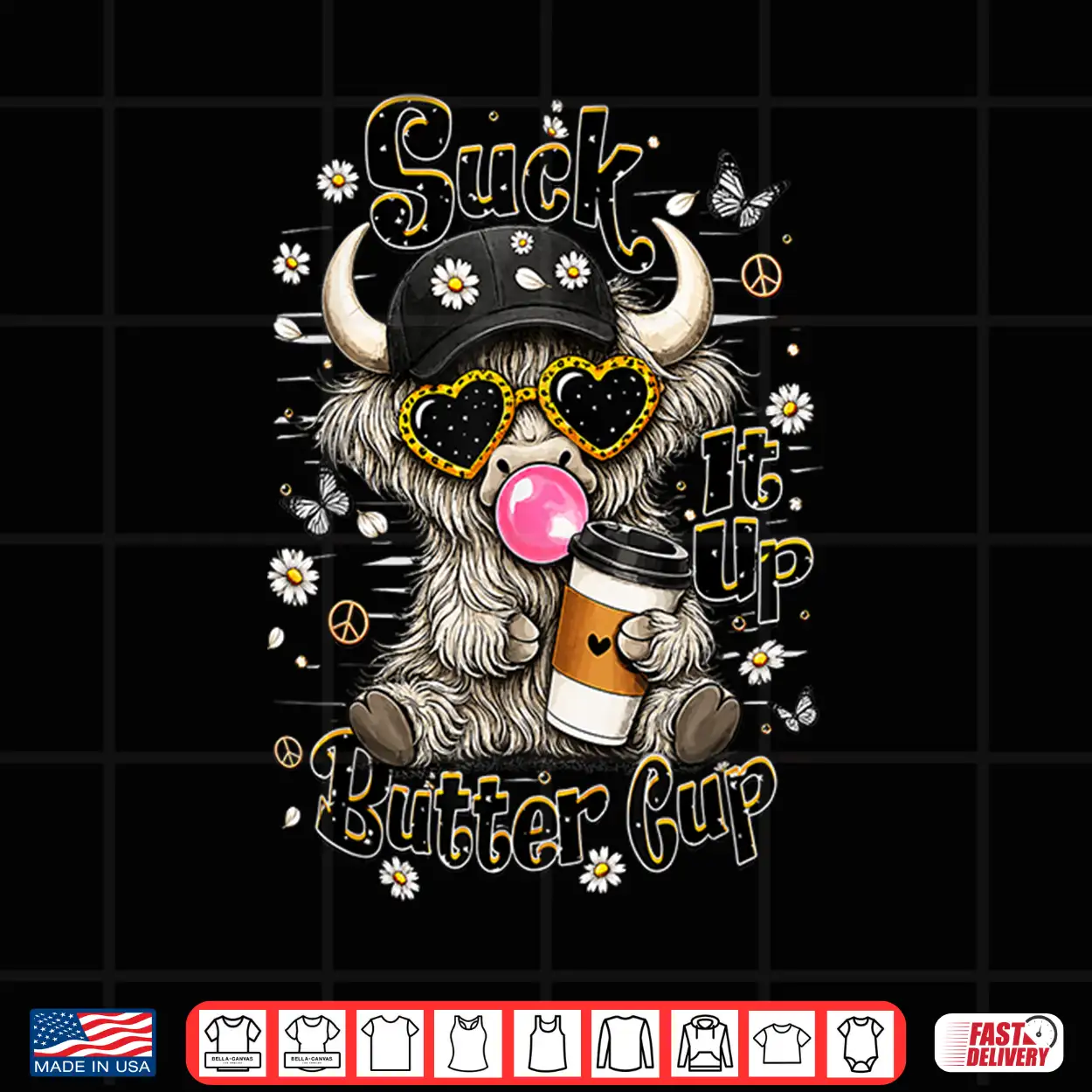 Suck It Up Buttercup Funny Highland Cow Coffee Design Shirt Suck It Up Buttercup Funny Highland Cow Coffee Design Shirt