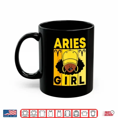 Mug Aries Girl Dope Afro Black Woman With Cap Zodiac Sign Shirt