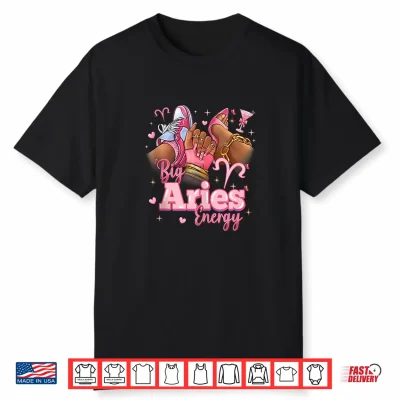 Big Aries Energy Afro Black Women High Heels Sneakers Nails Shirt
