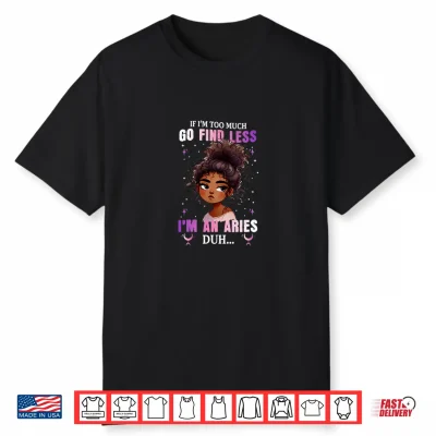 Funny Go Find Less Black Queen Aries Zodiac Sign Shirt