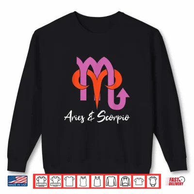 Aries And Scorpio Couples Zodiac Horoscope Astrology Signs Shirt 2 Sweatshirt Aries and Scorpio Couples Zodiac Horoscope Astrology Signs Shirt