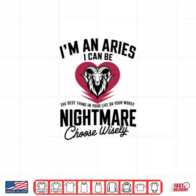 Design Im an Aries Funny Aries Astrology for Men Women Shirt