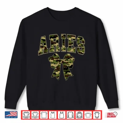 Aries Camo Camouflage Coquette Bow Birthday Zodiac Shirt 2 Sweatshirt Aries Camo Camouflage Coquette Bow Birthday Zodiac Shirt