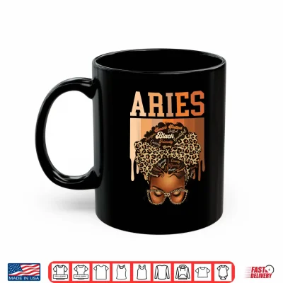 Mug Aries Black Woman Leopard Messy Bun Melanin Girl Zodiac Shirt