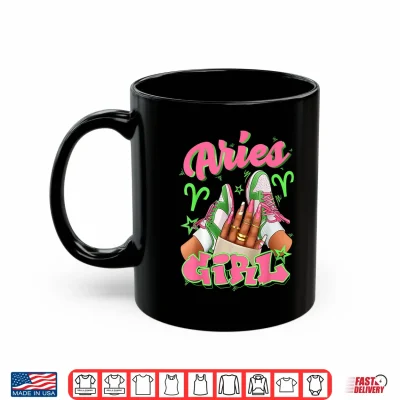 Mug Aries Girl Birthday Queen Sneakers Astrology Zodiac Shirt