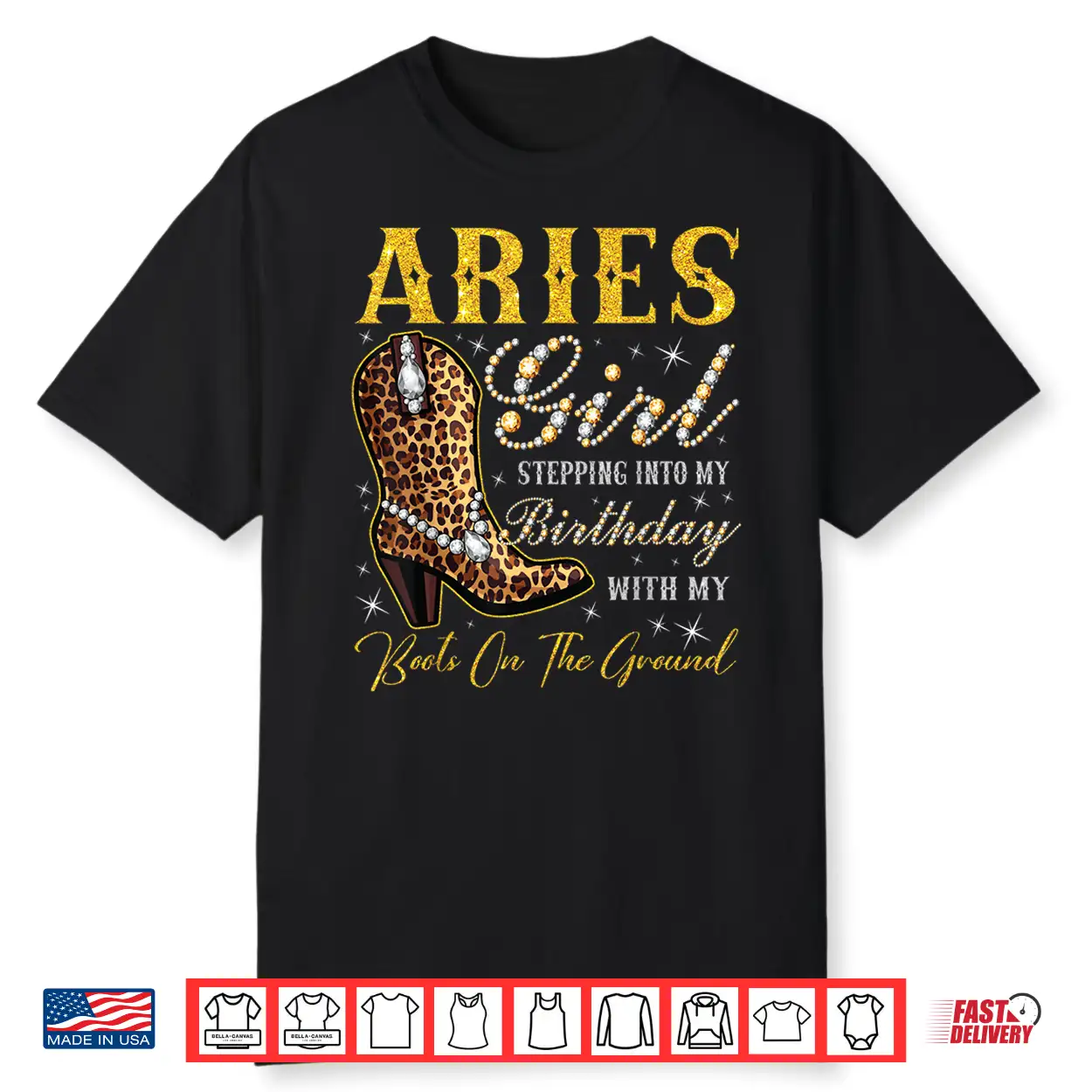 Aries Girl Stepping Into My Birthday With My Boots Shirt Aries Girl Stepping Into My Birthday With My Boots Shirt