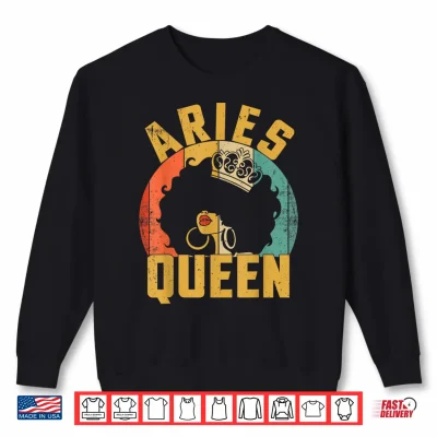 Sweatshirt Aries Queen Afro Black Women Vintage Zodiac Birthday Shirt