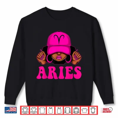 Sweatshirt Aries Queen Sassy Black Woman Afro Girl Zodiac Birthday Shirt