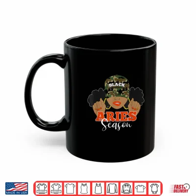 Mug Aries Season Camo Hat Black Woman Birthday Shirt