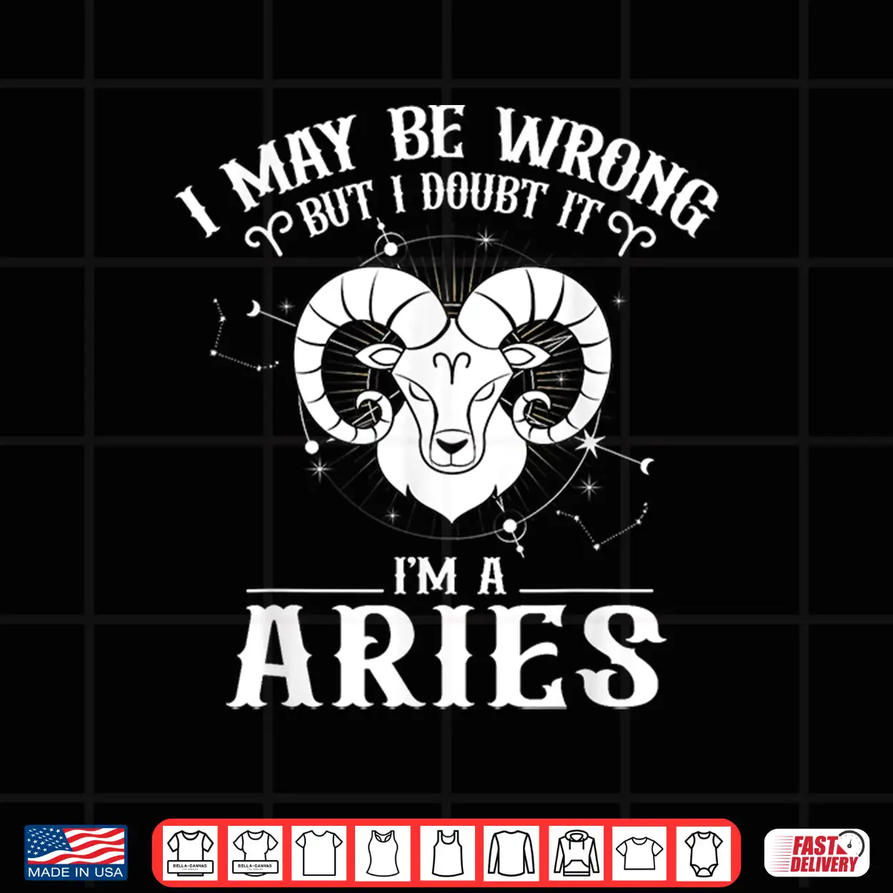 I May Be Wrong But I Doubt It Aries Horoscope Lover Zodiac Shirt I May Be Wrong But I Doubt It Aries Horoscope Lover Zodiac Shirt
