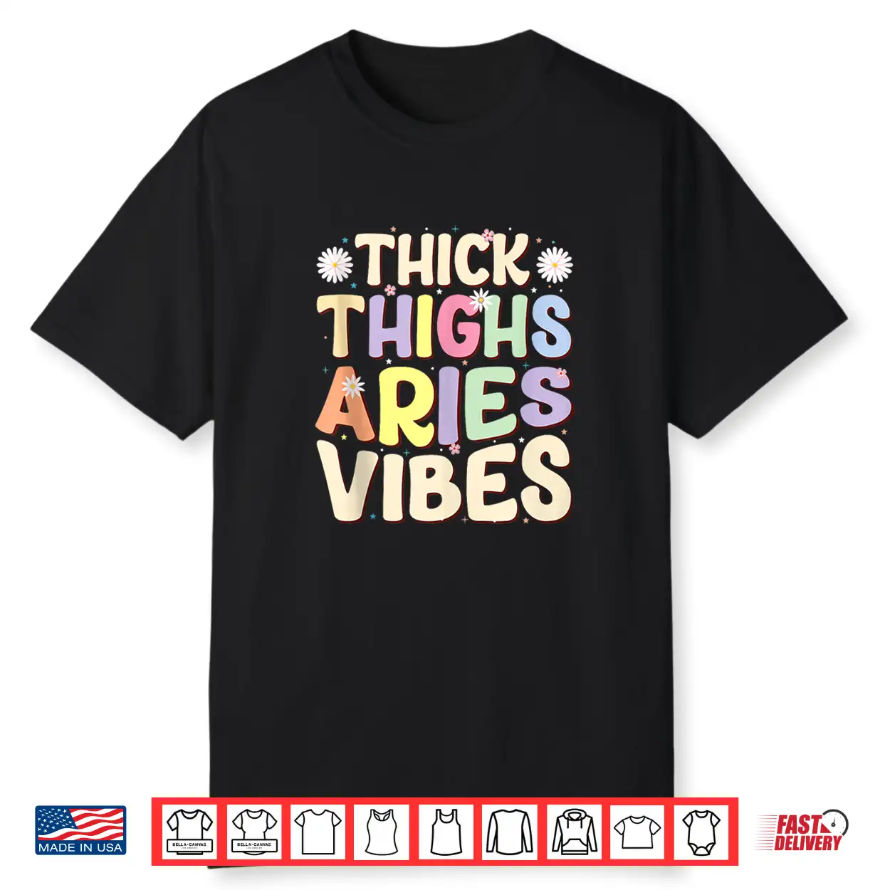Thick Thighs Aries Vibes March & April Birthday Zodiac Shirt Thick Thighs Aries Vibes March & April Birthday Zodiac Shirt