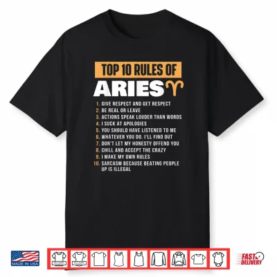 Top 10 Rules Of Aries Zodiac Sign Astrology Horoscope Shirt