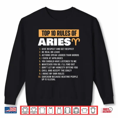Sweatshirt Top 10 Rules Of Aries Zodiac Sign Astrology Horoscope Shirt
