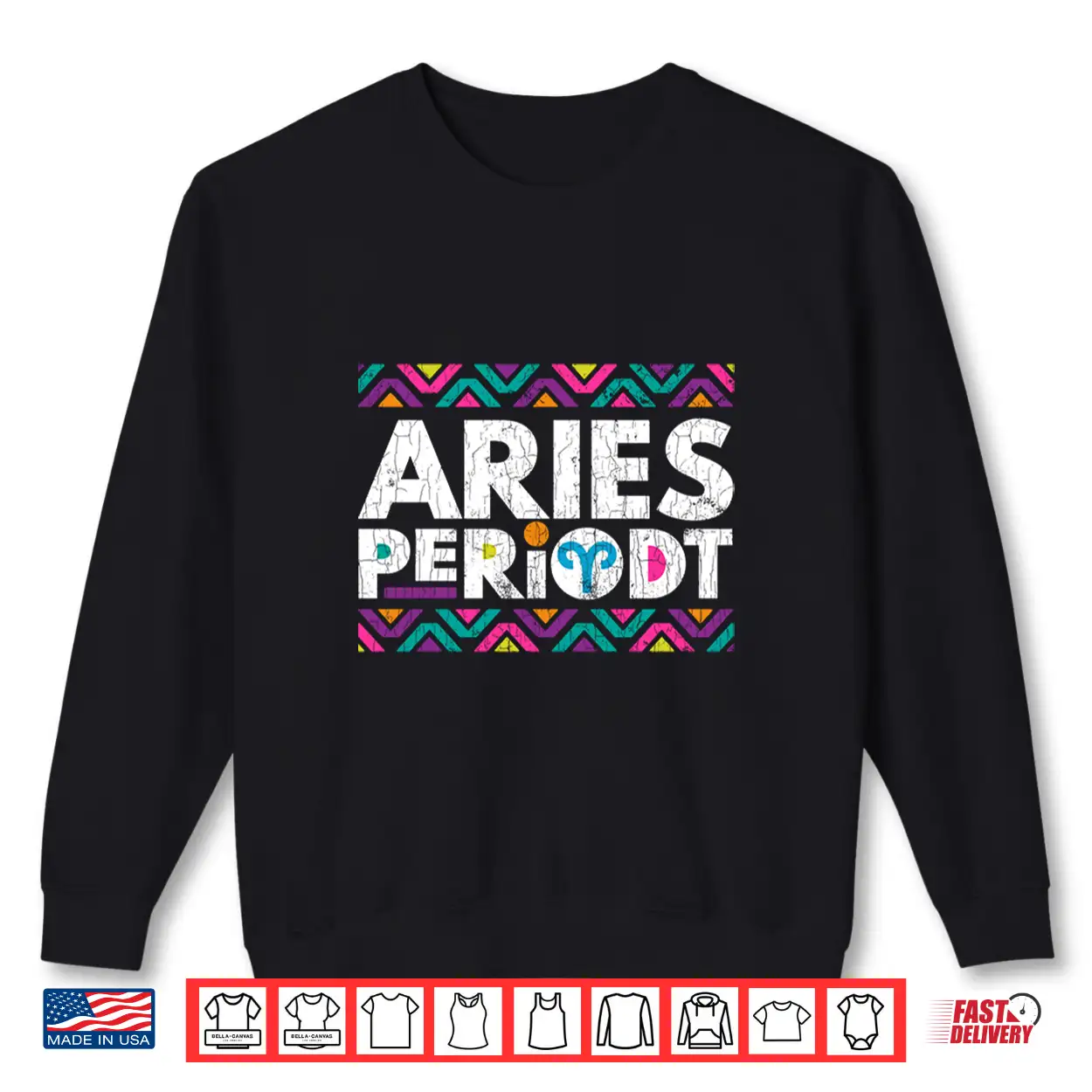 Zodiac Sign Funny Aries Periodt Graphic Shirt Zodiac Sign Funny Aries Periodt Graphic Shirt
