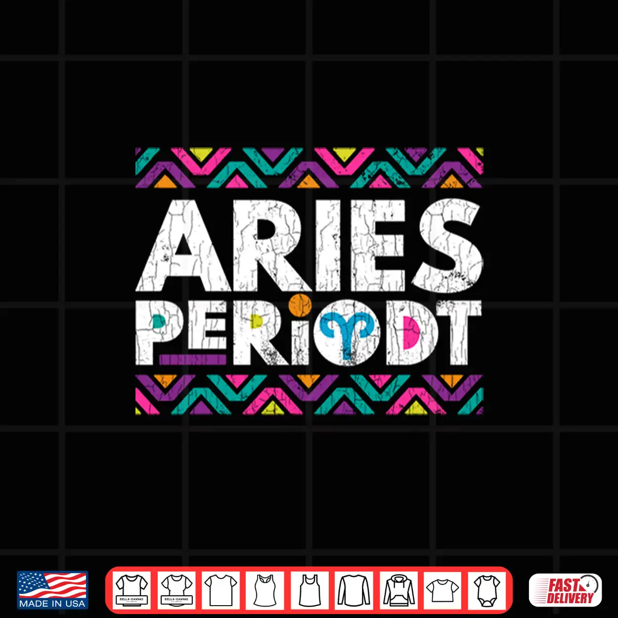 Zodiac Sign Funny Aries Periodt Graphic Shirt Zodiac Sign Funny Aries Periodt Graphic Shirt