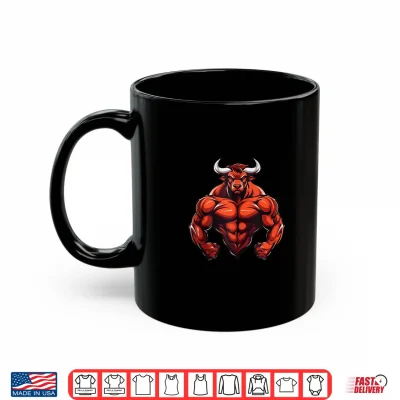 Mug Bull Muscles Taurus Workout Gym Bodybuilding Shirt
