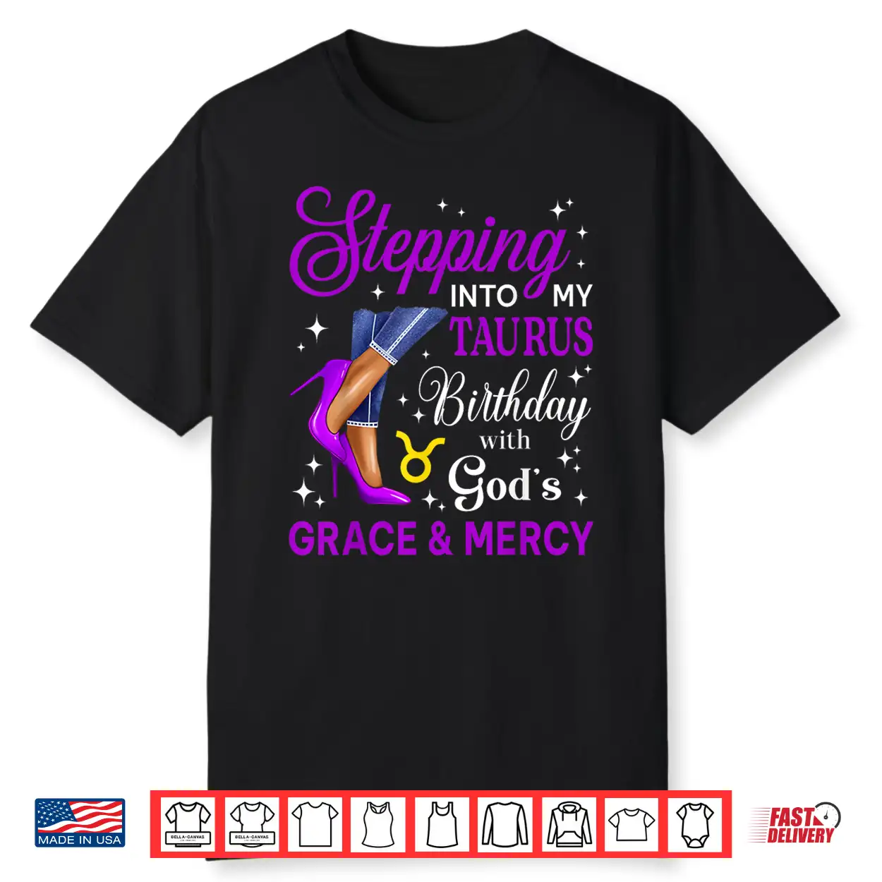 Stepping Into Taurus Birthday Women High Heels Zodiac Shirt Stepping Into Taurus Birthday Women High Heels Zodiac Shirt