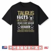 Taurus Facts Zodiac Sign Shirt Birthday Gift April & May Shirt