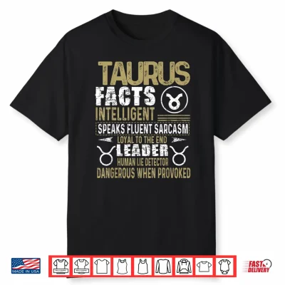Taurus Facts Zodiac Sign Shirt Birthday Gift April & May Shirt