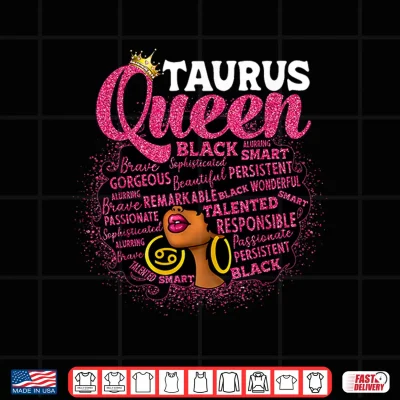 African American Women Zodiac Birthday Afro Taurus Queen Shirt 4 Design African American Women Zodiac Birthday Afro Taurus Queen Shirt