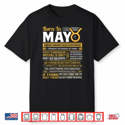 Born In May Taurus Funny Birthday Gift Shirt