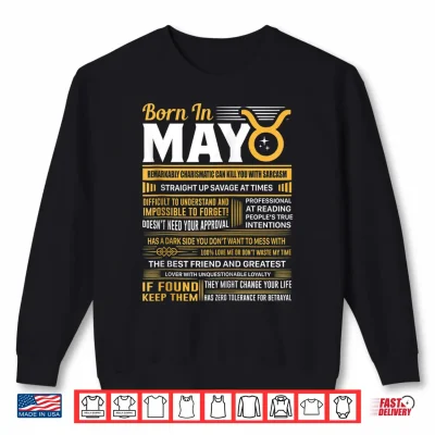 Born In May Taurus Funny Birthday Gift Shirt 2 Sweatshirt Born In May Taurus Funny Birthday Gift Shirt