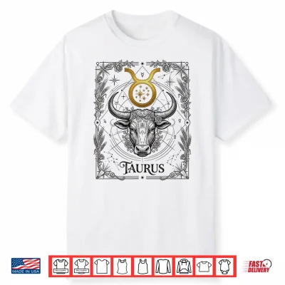 Funny Taurus Zodiac Sign April May Birthday Men Women Shirt