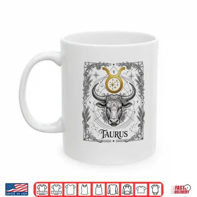 Mug Funny Taurus Zodiac Sign April May Birthday Men Women Shirt