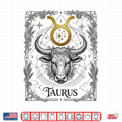 Design Funny Taurus Zodiac Sign April May Birthday Men Women Shirt