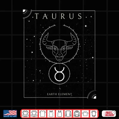Taurus Earth Element Zodiac Shirt 4 Design Taurus Earth Element Zodiac Shirt