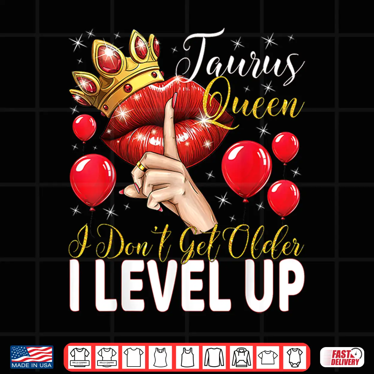Taurus Queen I Don’T Get Older I Level Up Birthday Queen Shirt Taurus Queen I Don’T Get Older I Level Up Birthday Queen Shirt