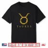 Taurus Zodiac Sign Astrology Symbol Horoscope Astrologer Shirt