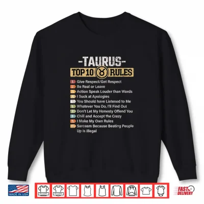 Zodiac Sign Funny Top 10 Rules Of Taurus Graphic Shirt 2 Sweatshirt Zodiac Sign Funny Top 10 Rules Of Taurus Graphic Shirt