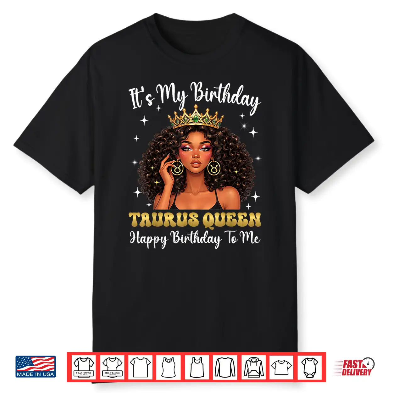 It’S My Birthday Taurus Queen Women Girl Shirt It’S My Birthday Taurus Queen Women Girl Shirt