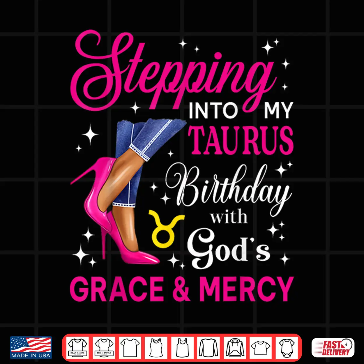 Stepping Into Taurus Birthday Queen High Heels Zodiac Shirt Stepping Into Taurus Birthday Queen High Heels Zodiac Shirt