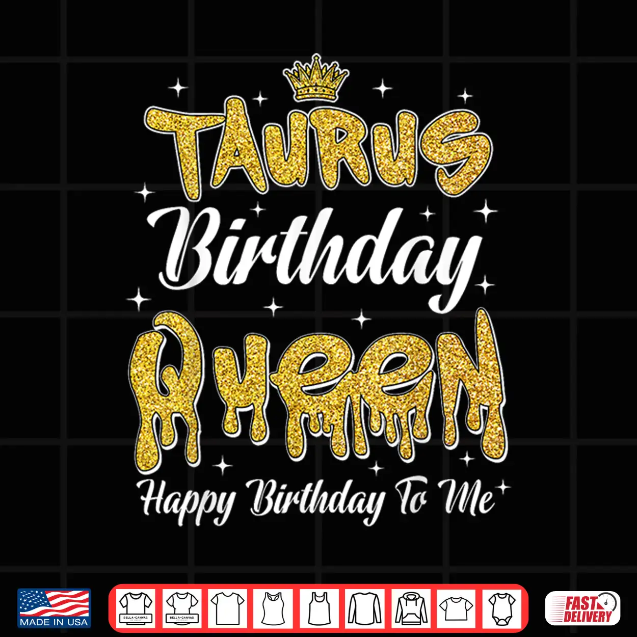 Taurus Birthday Queen It’S My Birthday Women Girl Zodiac Shirt Taurus Birthday Queen It’S My Birthday Women Girl Zodiac Shirt