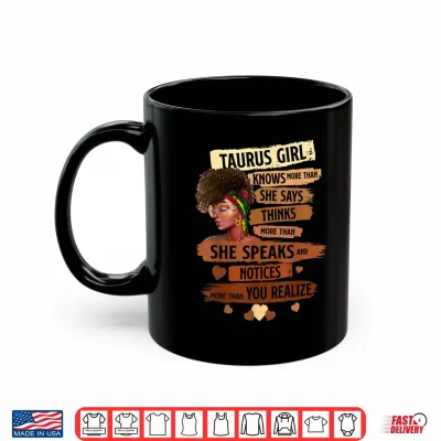 Taurus Girl Knows More Than She Says Birthday Girl Shirt 3 Mug Taurus Girl Knows More Than She Says Birthday Girl Shirt