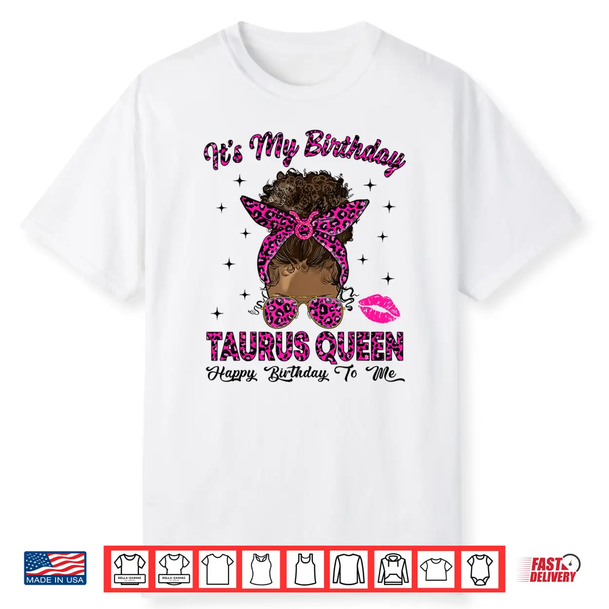 Taurus Woman Messy Bun Leopard It’S My Birthday Queen Shirt Taurus Woman Messy Bun Leopard It’S My Birthday Queen Shirt
