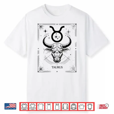 Taurus Zodiac Sign April May Birthday Taurus Men Women Shirt