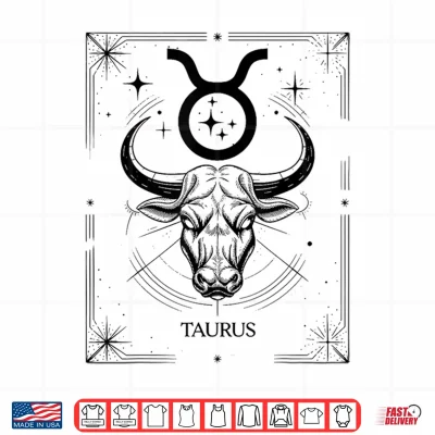 Taurus Zodiac Sign April May Birthday Taurus Men Women Shirt 4 Design Taurus Zodiac Sign April May Birthday Taurus Men Women Shirt
