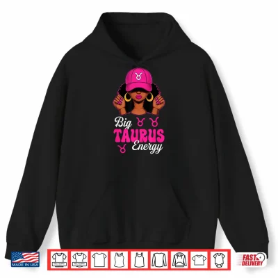 Hoodie Big Taurus Energy Afro Pink Cap Black Culture Zodiac Shirt