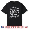 I Am A Taurus If My Mouth Does Not Say It Birthday Shirt