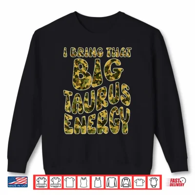 Sweatshirt Taurus For Men Camouflage Taurus King Big Taurus Energy Camo Shirt