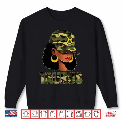 Sweatshirt Taurus Queen Camouflage Black Culture Cap Zodiac Sign Shirt