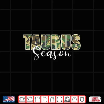 Design Taurus Season Zodiac Birthday Camo Camouflage Shirt