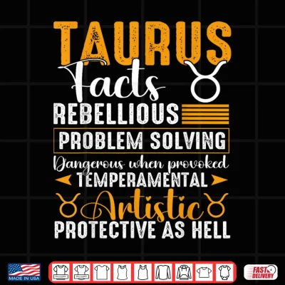 Design Taurus Zodiac Facts Taurus May April Birthday Shirt